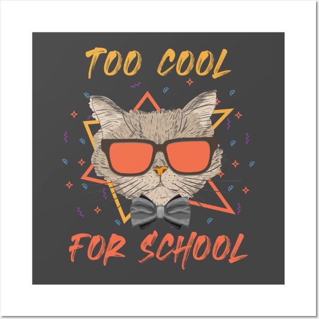 Too Cool For School Wall Art by kimmieshops